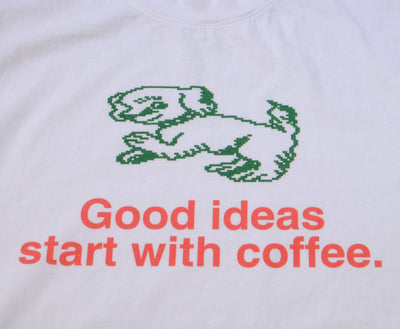 Good Ideas Start With Coffee Doggie 6.5oz Heavyweight White T-shirt Made in USA